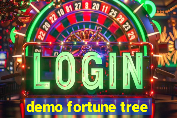 demo fortune tree